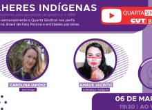 Quarta Sindical: Mulheres indígenas