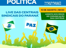 Centrais Sindicais do Paraná e Dieese realizam live pela paz na política