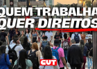 Vox-CUT: trabalhador quer CLT e direitos, mas precarização empurra à informalidade