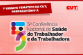 CUT realiza debate preparatório para 5ª Conferência Nacional de Saúde do Trabalhador