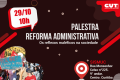 CUT Paraná promove palestra sobre os impactos da Reforma Administrativa