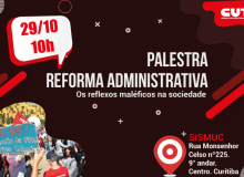 CUT Paraná promove palestra sobre os impactos da Reforma Administrativa