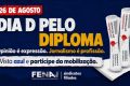 FENAJ convoca jornalistas para mobilização nacional pelo Diploma de Jornalismo