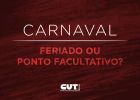 Carnaval não é feriado nacional: entenda o que vale para trabalhadores