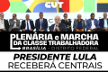 Lula vai receber centrais sindicais na terça-feira (29), após Marcha em Brasília