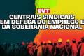 Centrais anunciam estratégias para manter empregos e renda diante do tarifaço
