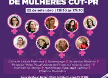 Encontro Estadual das Mulheres da CUT-PR será no dia 22 de setembro