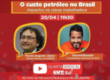 Quarta Sindical: O custo petróleo no Brasil e o impacto para a classe trabalhadora