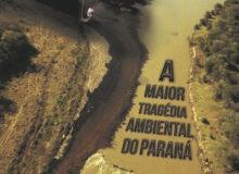 20 anos da maior tragédia ambiental do Paraná