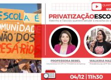 Privatização das Escolas é a pauta do Quarta Sindical desta semana