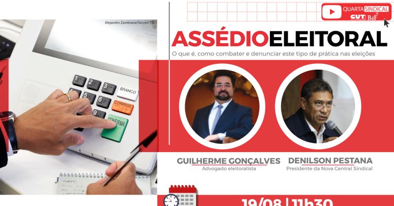 Assédio eleitoral é o tema do Quarta Sindical desta semana